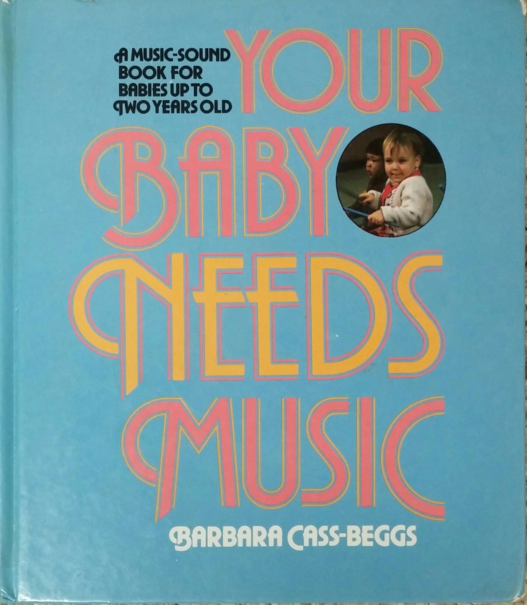 Book cover for Your Baby Needs Music